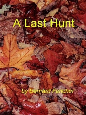 cover image of A Last Hunt